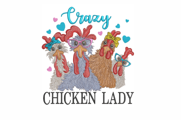 Crazy Chicken Lady: A Playful Farm Animal Embroidery Design